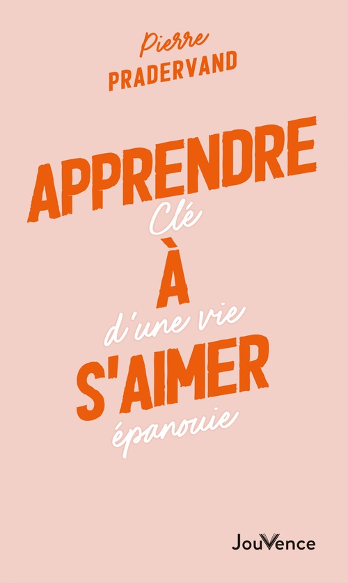 Couverture ebook de Apprendre à s'aimer, de Pierre Pradervand