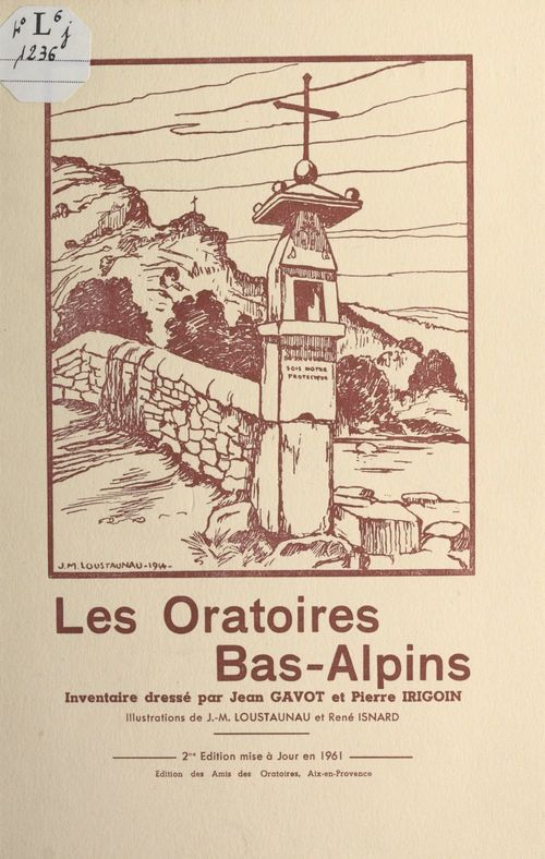 Couverture ebook de Les oratoires bas-alpins, de Jean Gavot, Pierre Irigoin