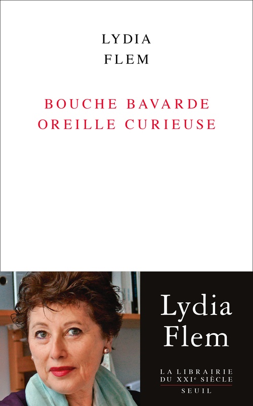 Couverture ebook de Bouche bavarde oreille curieuse, de Lydia Flem