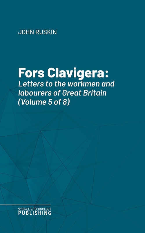 ebook cover of Fors Clavigera, by John Ruskin