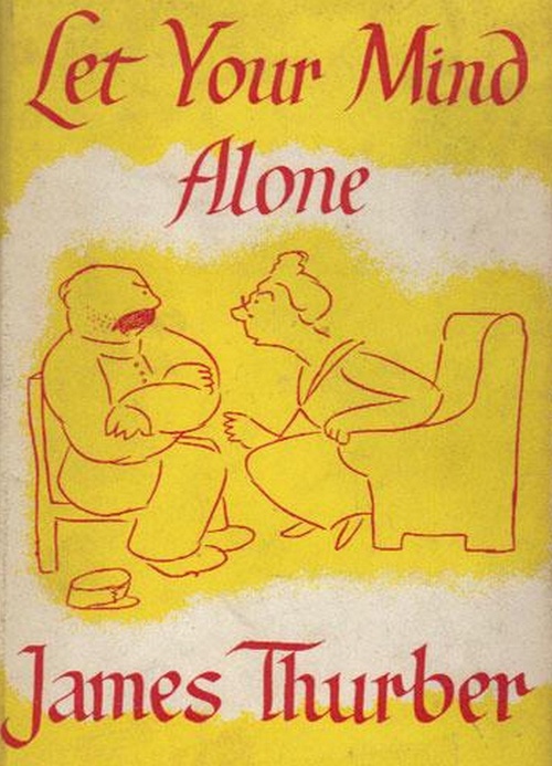 Couverture ebook de Let Your Mind Alone, de James Thurber