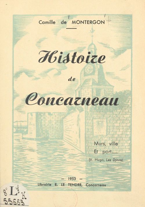 Couverture ebook de Histoire de Concarneau, de Camille De Montergon