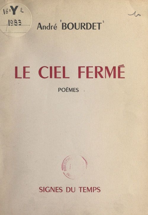 ebook cover of Le ciel fermé, by Andre Bourdet