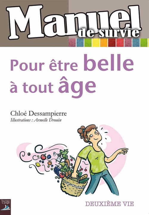 Couverture ebook de Pour être belle à tout âge, de Chloé Dessampierre, Armelle Drouin