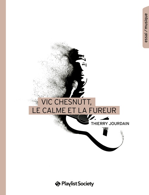 Couverture ebook de Vic Chesnutt, le calme et la fureur, de Thierry Jourdain