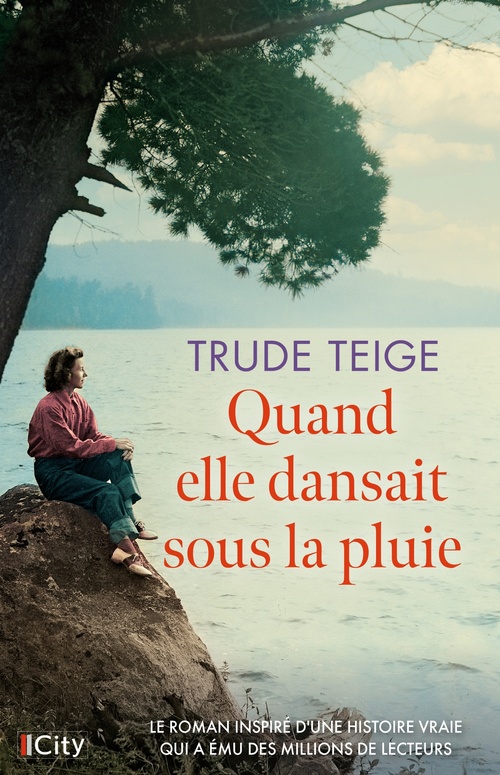 Couverture ebook de Quand elle dansait sous la pluie, de Trude Teige