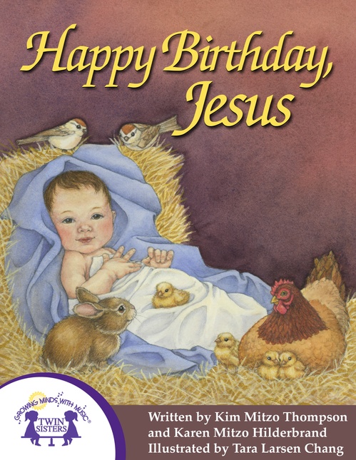 ebook cover of Happy Birthday Jesus, by Kim Mitzo Thompson, Karen Mitzo Hilderbrand
