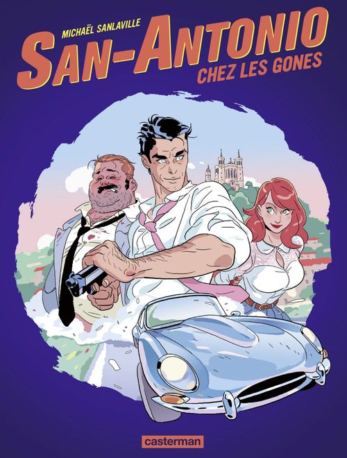 ebook cover of San-Antonio (Tome 1) - San-Antonio chez les Gones, by Michaël Sanlaville