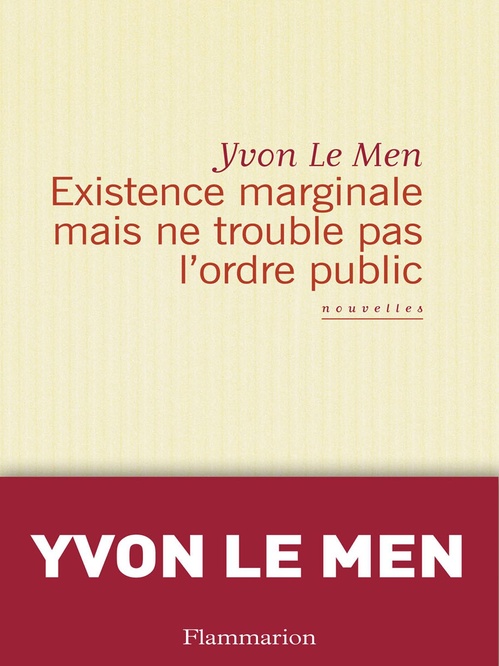 ebook cover of Existence marginale mais ne trouble pas l´ordre public, by Yvon Le Men