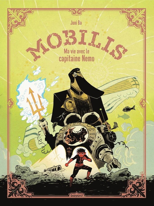Couverture ebook de Mobilis - Ma vie avec le capitaine Nemo, de Juni Ba