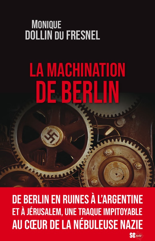 Couverture ebook de La machination de Berlin, de Monique Dollin du Fresnel