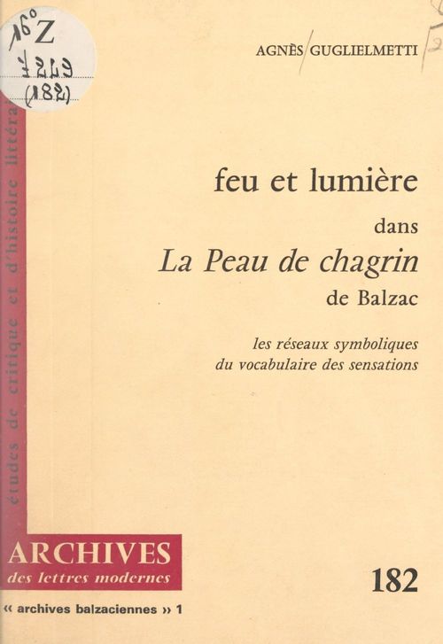 Couverture ebook de Feu et lumière dans "La peau de chagrin", de Balzac, de Agnes Guglielmetti