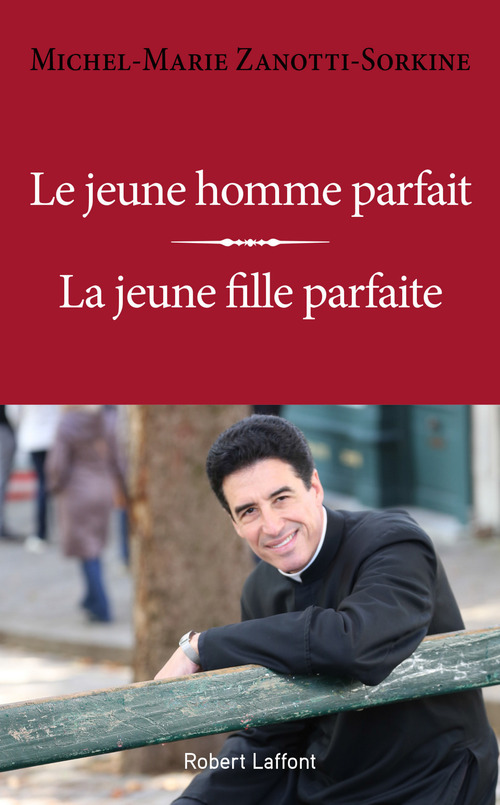 ebook cover of Le jeune homme parfait / La jeune fille parfaite, by Michel-Marie Zanotti-Sorkine