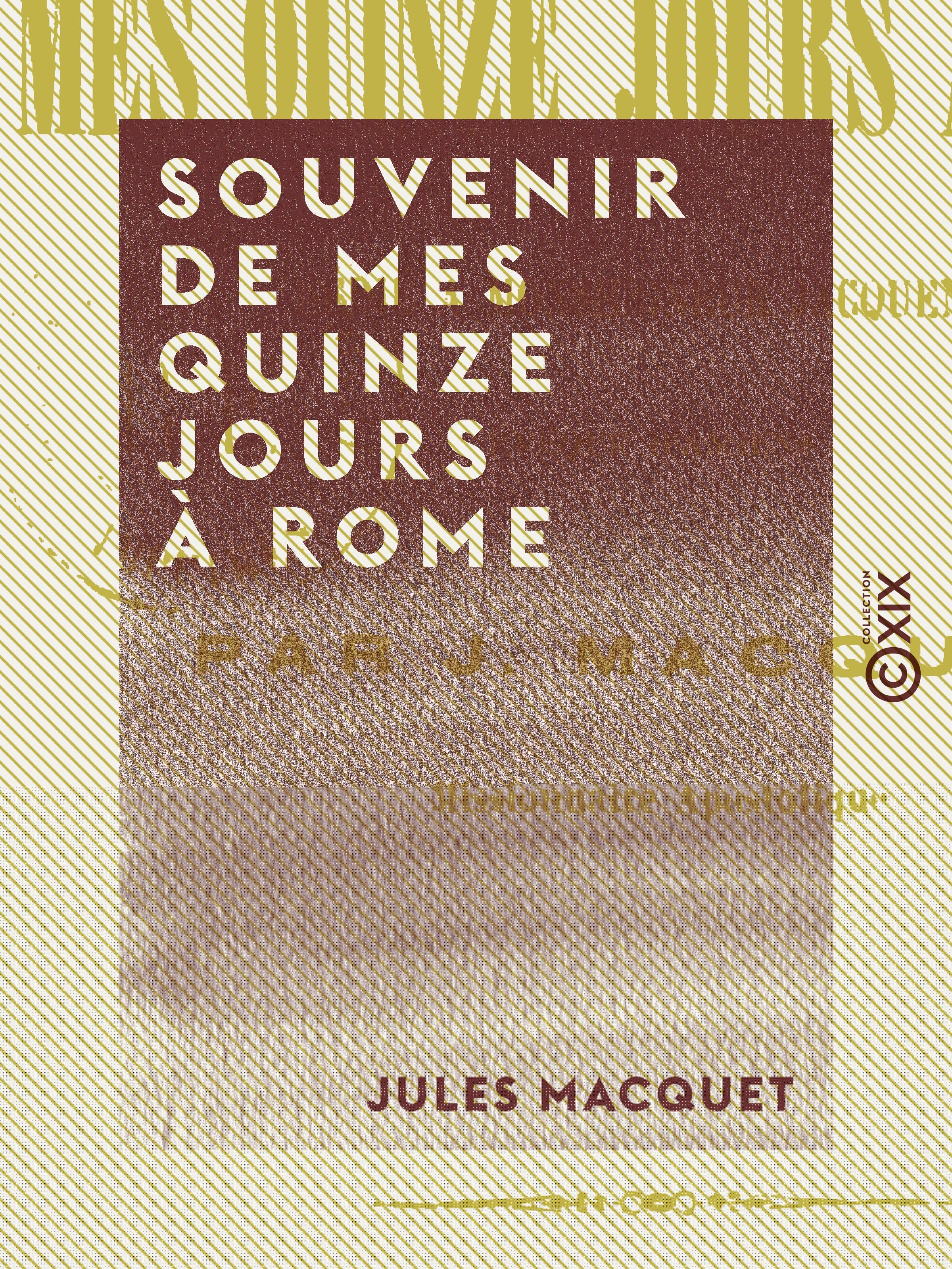 ebook cover of Souvenir de mes quinze jours à Rome, by Jules Macquet
