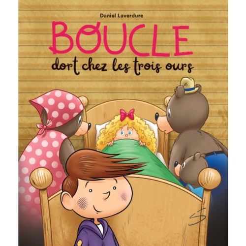 ebook cover of Boucle dort chez les trois ours, by Daniel Laverdure