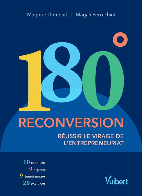Couverture ebook de 180°. Reconversion - Réussir le virage de l'entrepreneuriat, de Marjorie Llombart, Magali Perruchini