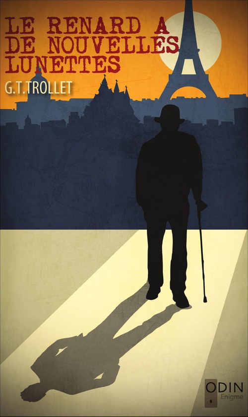ebook cover of Le renard a de nouvelles lunettes, by G T Trollet