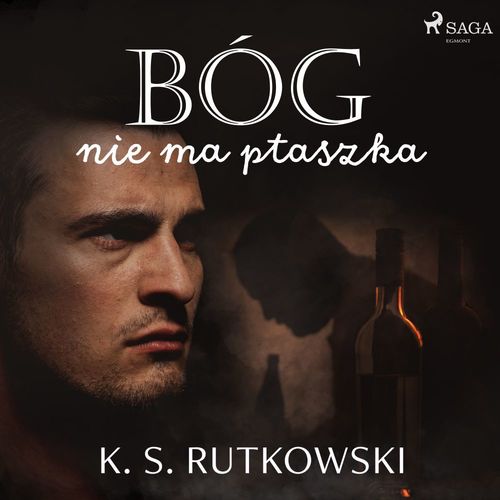 audiobook cover of Bóg nie ma ptaszka, by K. S. Rutkowski