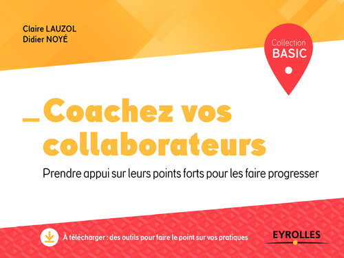 ebook cover of Coachez vos collaborateurs, by Claire Lauzol, Didier Noyé