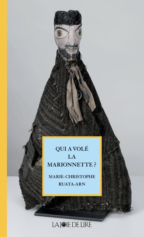ebook cover of Qui a volé la marionnette ?, by Marie-Christophe Ruata-Arn