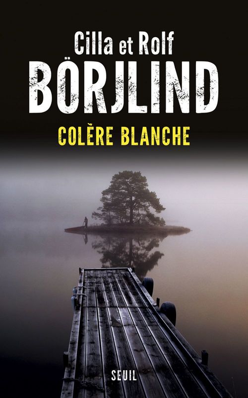 ebook cover of Colère blanche, by Cilla Borjlind, Rolf Borjlind