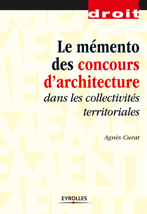 ebook cover of Le mémento des concours d'architecture dans les collectivités territoriales, by Agnès Curat