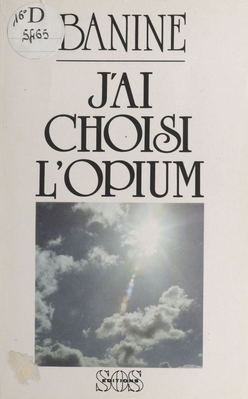 ebook cover of J'ai choisi l'opium, by Banine