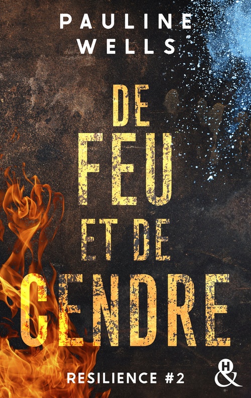 Couverture ebook de De feu et de cendre - Résilience #2/3, de Pauline Wells