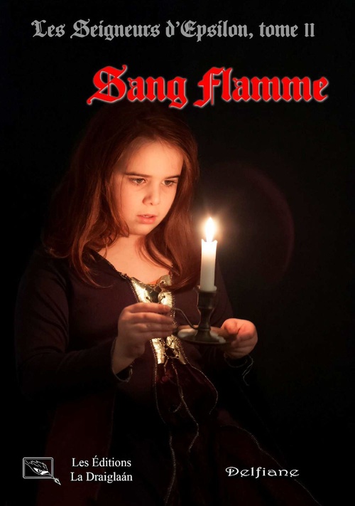 Couverture ebook de Les Seigneurs d'Epsilon, tome 2. Sang Flamme, de Delfiane