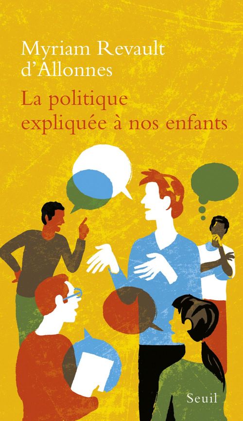Couverture ebook de La Politique expliquée à nos enfants, de Myriam Revault d'allonnes
