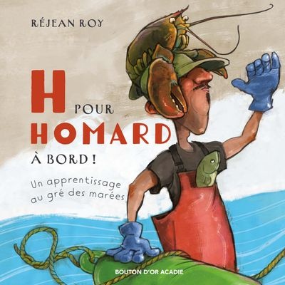 Couverture ebook de H pour homard à bord !, de Réjean Roy