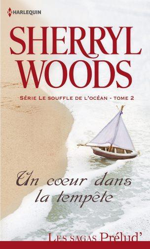 ebook cover of Un coeur dans la tempête, by Sherryl Woods