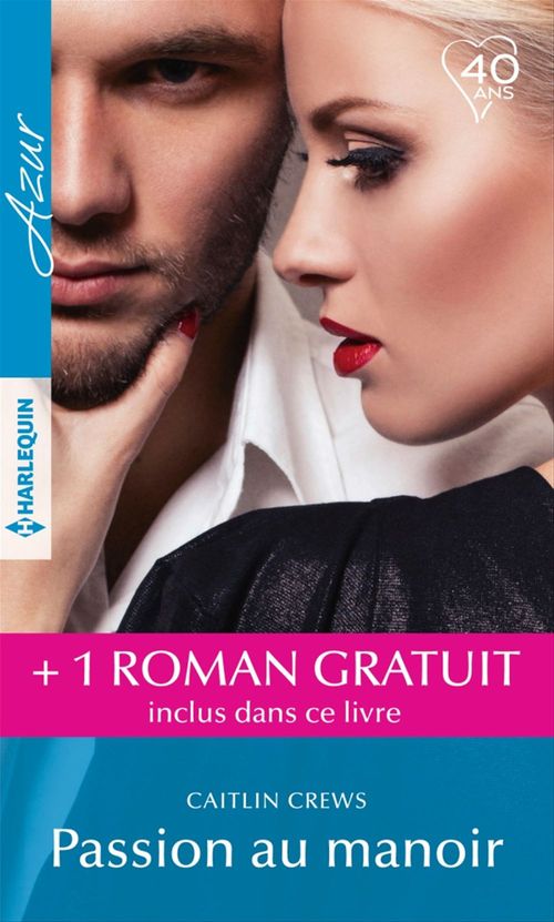 ebook cover of Passion au manoir - Un secret irrésistible, by Caitlin Crews, Emma Darcy