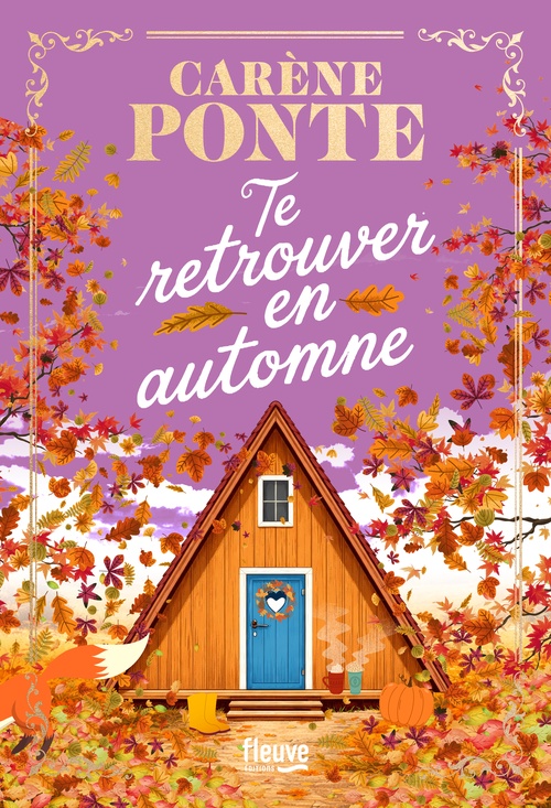 Couverture ebook de Te retrouver en automne et T'aimer à Noël, de Carène Ponte