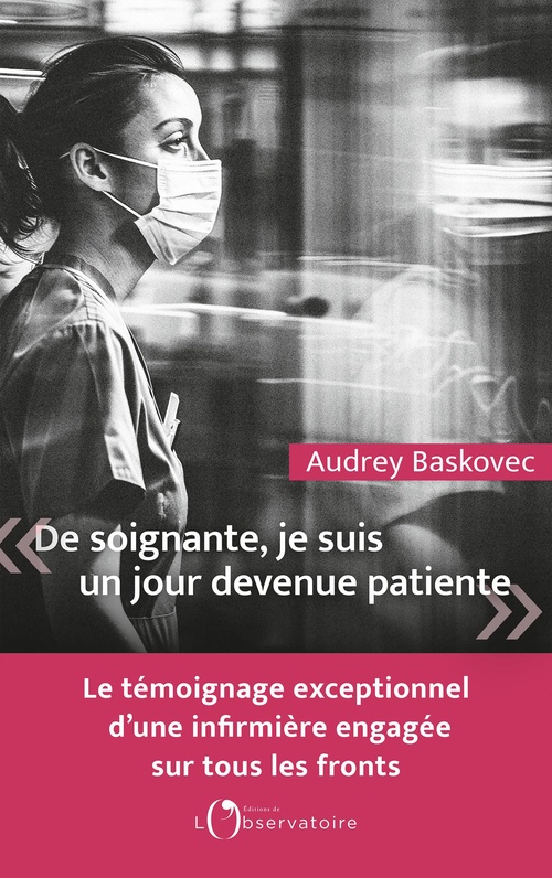 Couverture ebook de De soignante, je suis un jour devenue patiente, de Audrey Baskovec