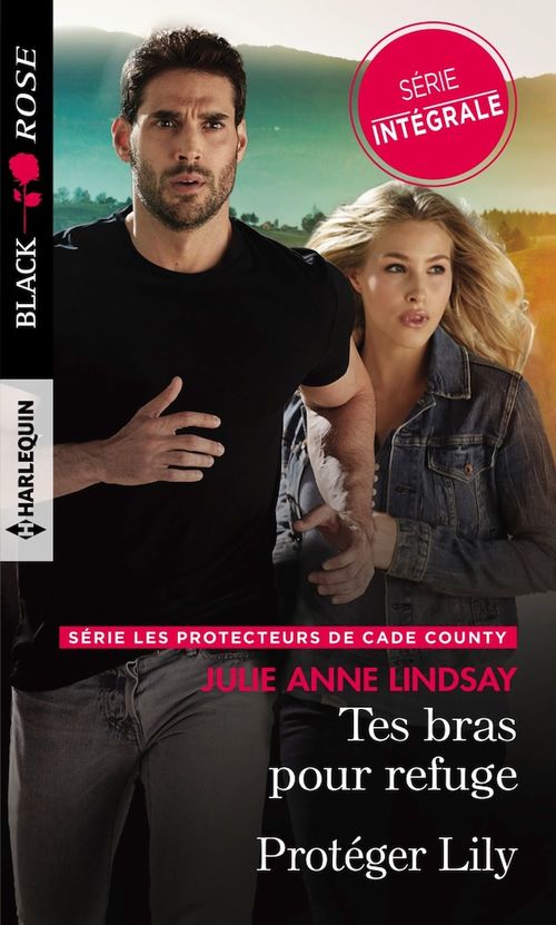 Couverture ebook de Tes bras pour refuge - Protéger Lily, de Julie Anne lindsey