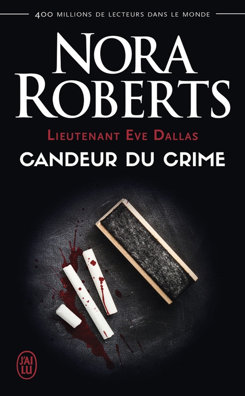 ebook cover of Lieutenant Eve Dallas (Tome 24) - Candeur du crime, by Nora Roberts, Sophie Dalle