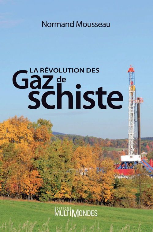 Couverture ebook de La révolution des gaz de schiste, de Normand Mousseau