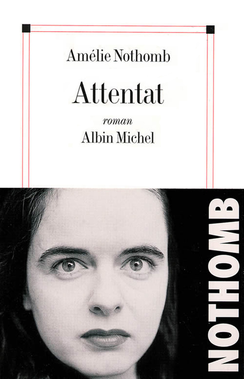 Couverture ebook de Attentat, de Amélie Nothomb