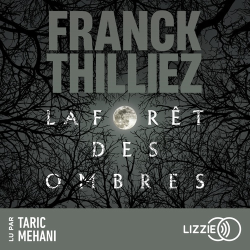 audiobook cover of La Forêt des ombres, by Franck Thilliez