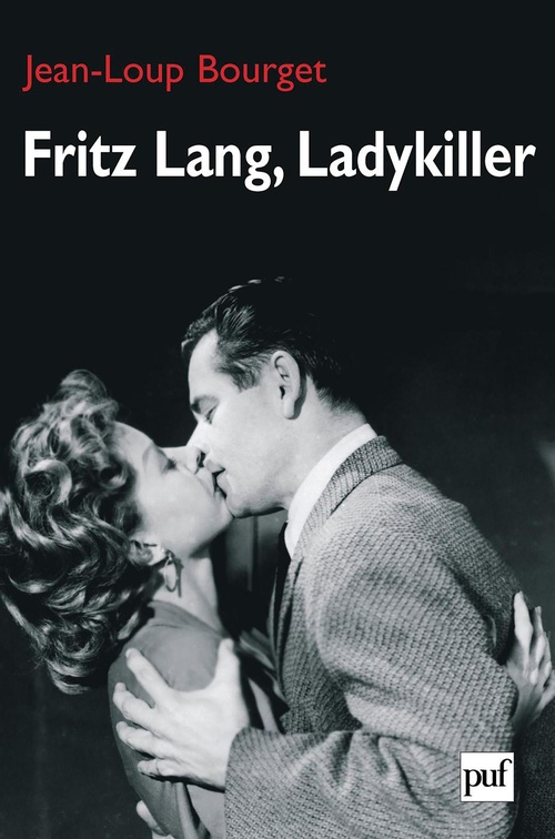 ebook cover of Fritz Lang, Ladykiller, by Jean-Loup Bourget