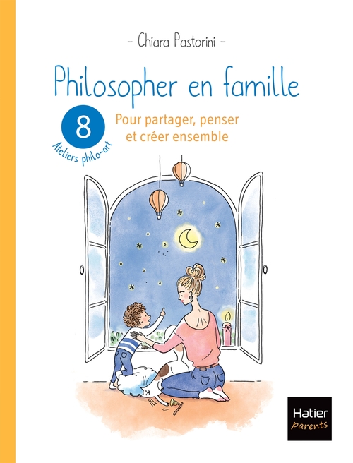 Couverture ebook de Philosopher en famille - 8 séances de philo-art pour  partager, penser et créer ensemble, de Chiara Pastorini