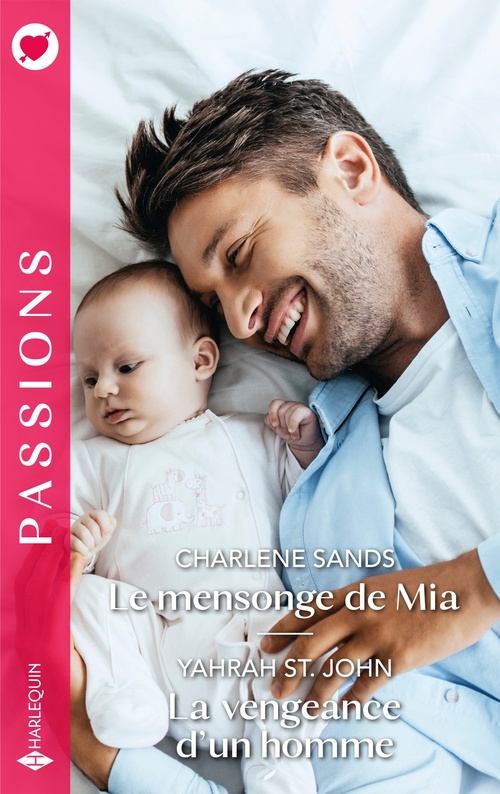 Couverture ebook de Le mensonge de Mia / La vengeance d'un homme, de Charlene Sands, Yahrah St. John