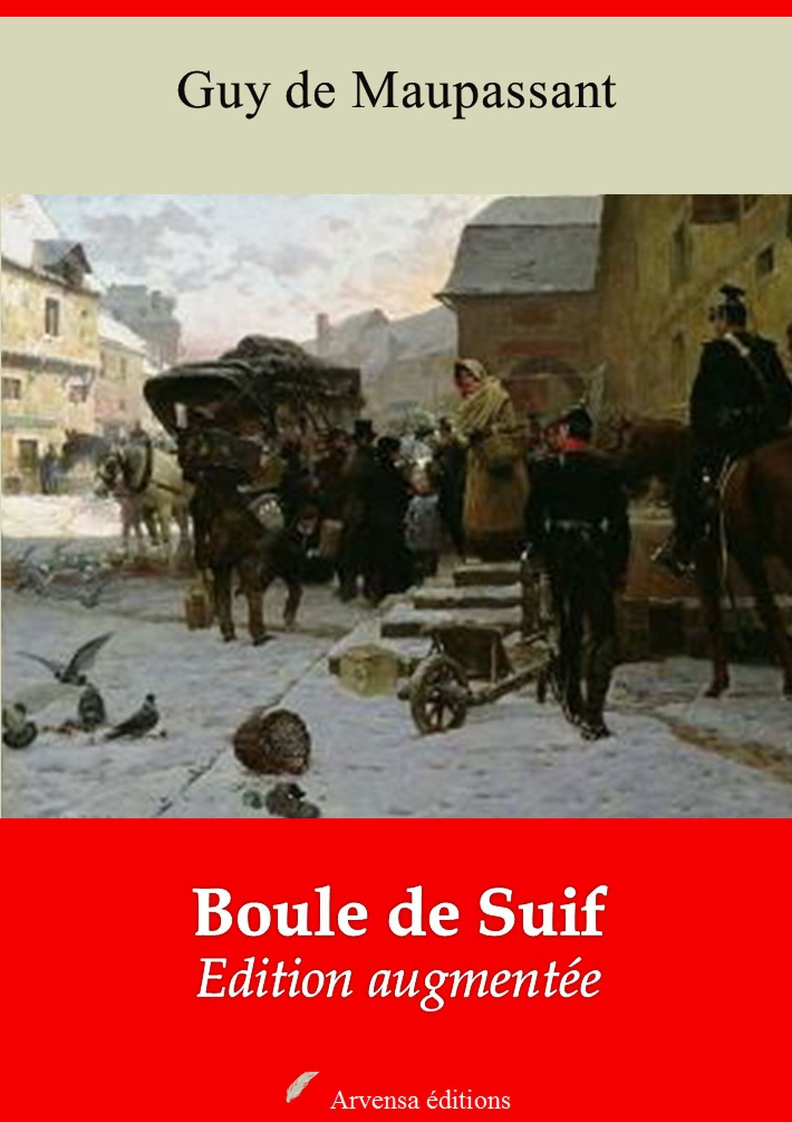 Couverture ebook de Boule de Suif - suivi d'annexes, de Guy De Maupassant