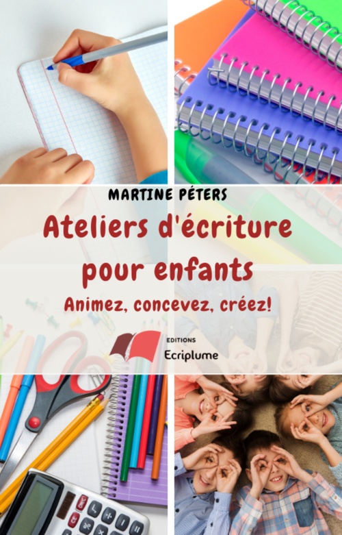 Couverture ebook de Ateliers d'écriture pour enfants, de Martine Peters