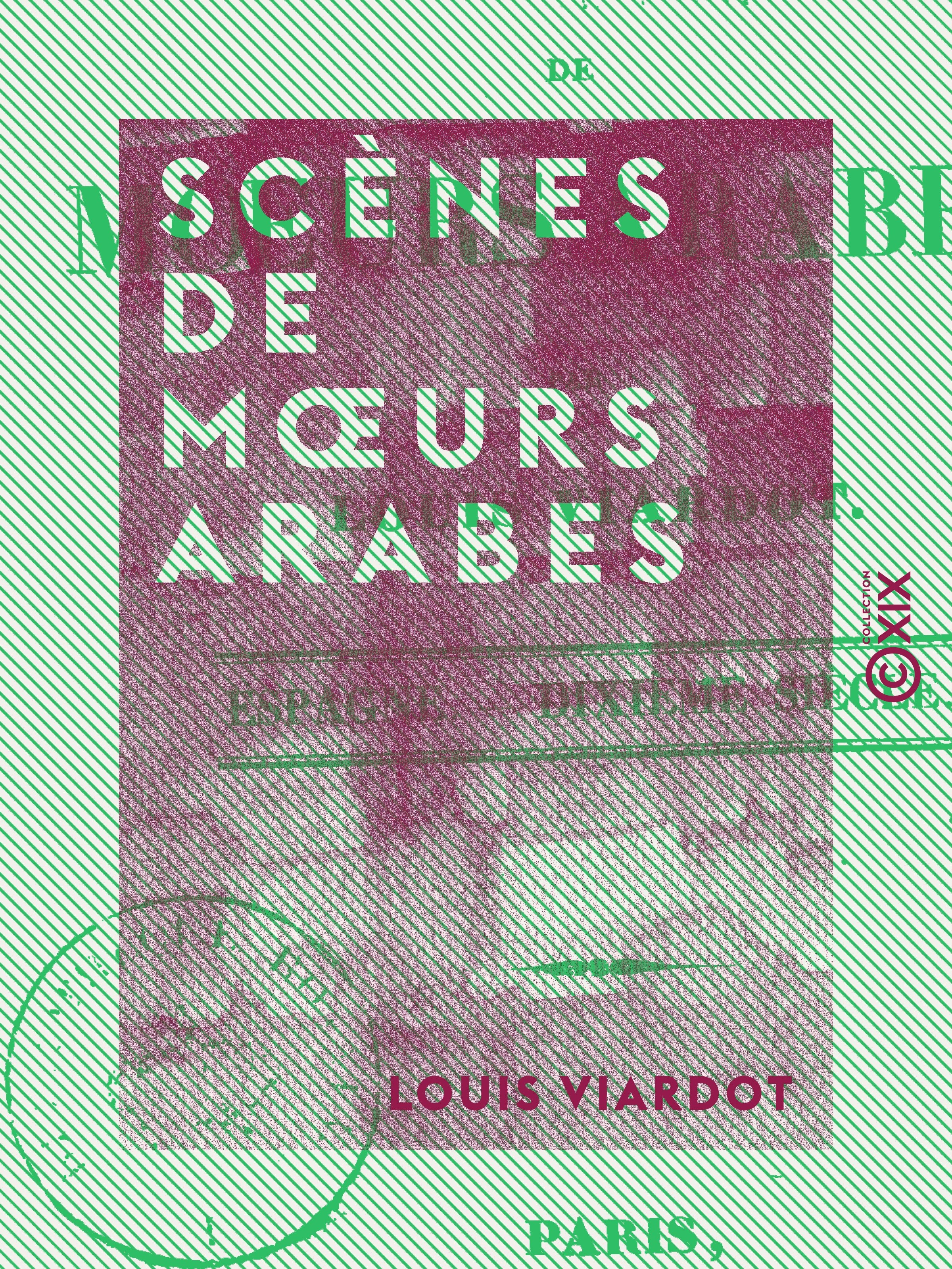 ebook cover of Scènes de moeurs arabes - Espagne, dixième siècle, by Louis Viardot