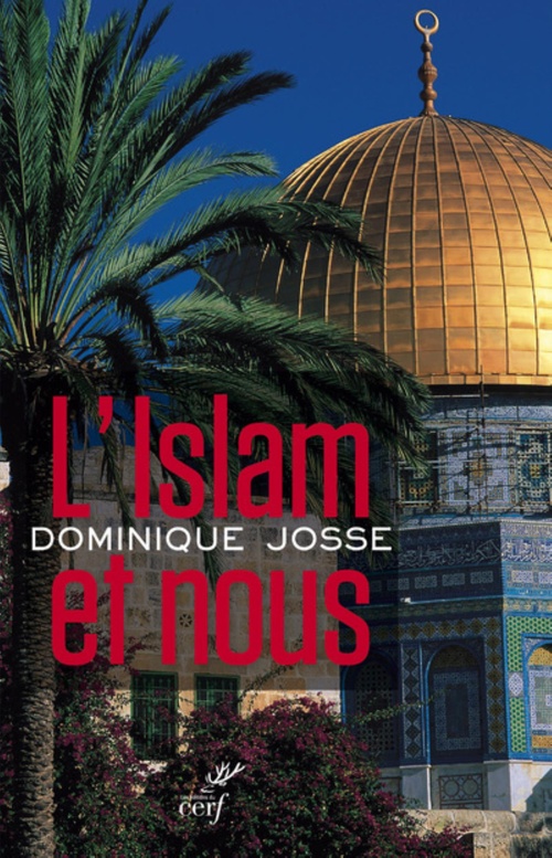 ebook cover of L ISLAM ET NOUS, by Dominique Josse