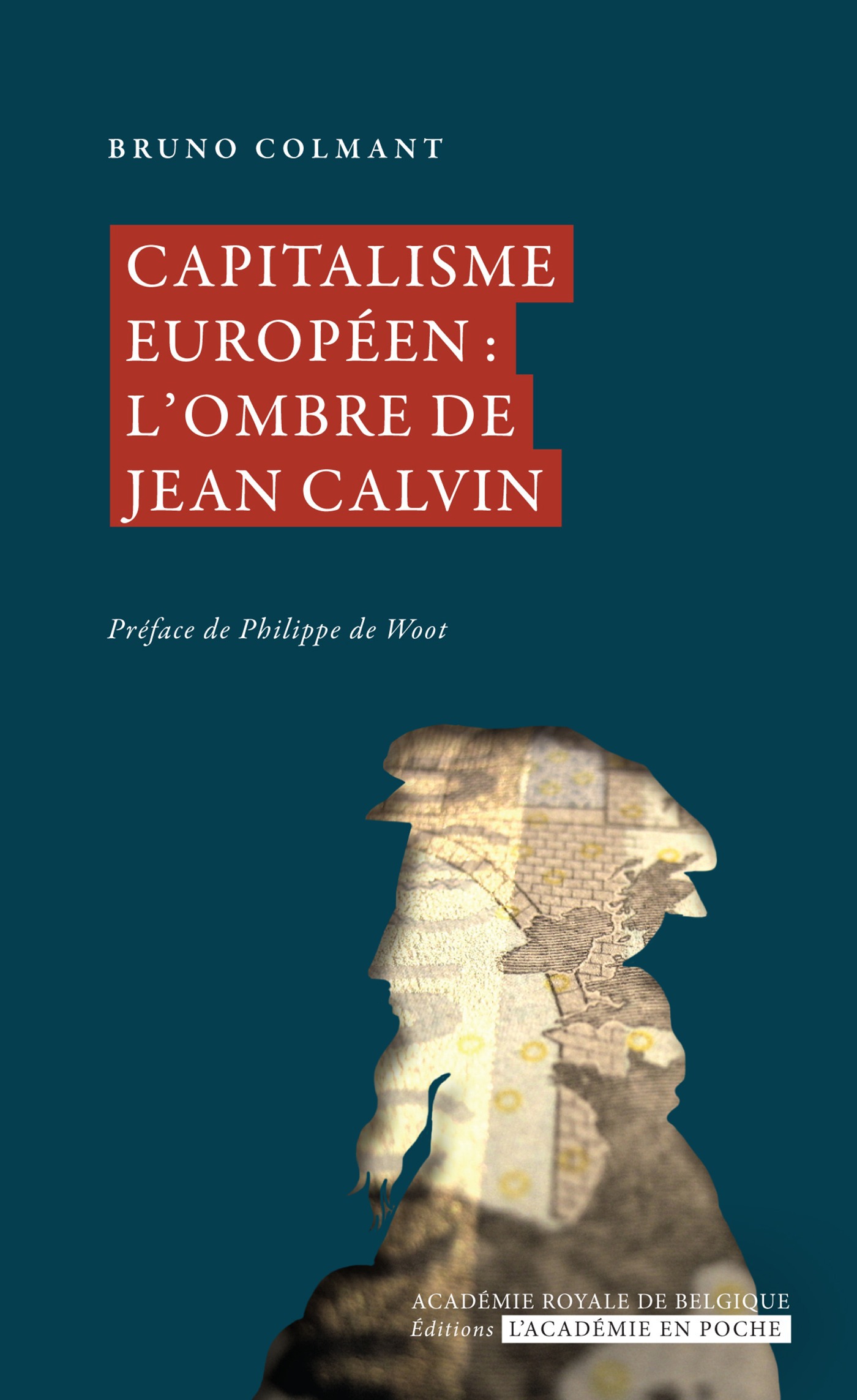 ebook cover of Capitalisme européen : l'ombre de Jean Calvin, by Colmant Bruno