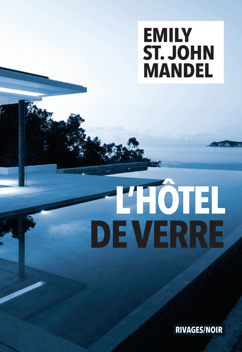Couverture ebook de L'hôtel de verre, de Emily St. John Mandel, Gerard De Cherge