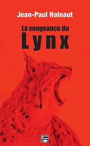 ebook cover of La vengeance du Lynx, by Jean-paul Halnaut